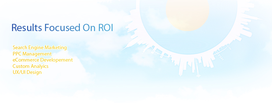 Campaigns Focused on ROI